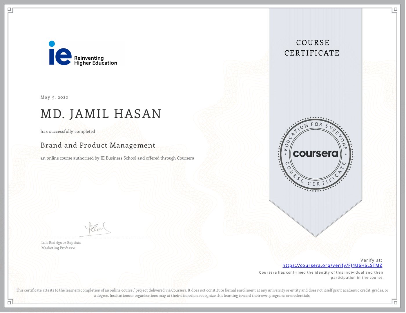 Certificate: Brand and Product Management, IE Business School via Coursera, May 5, 2020
