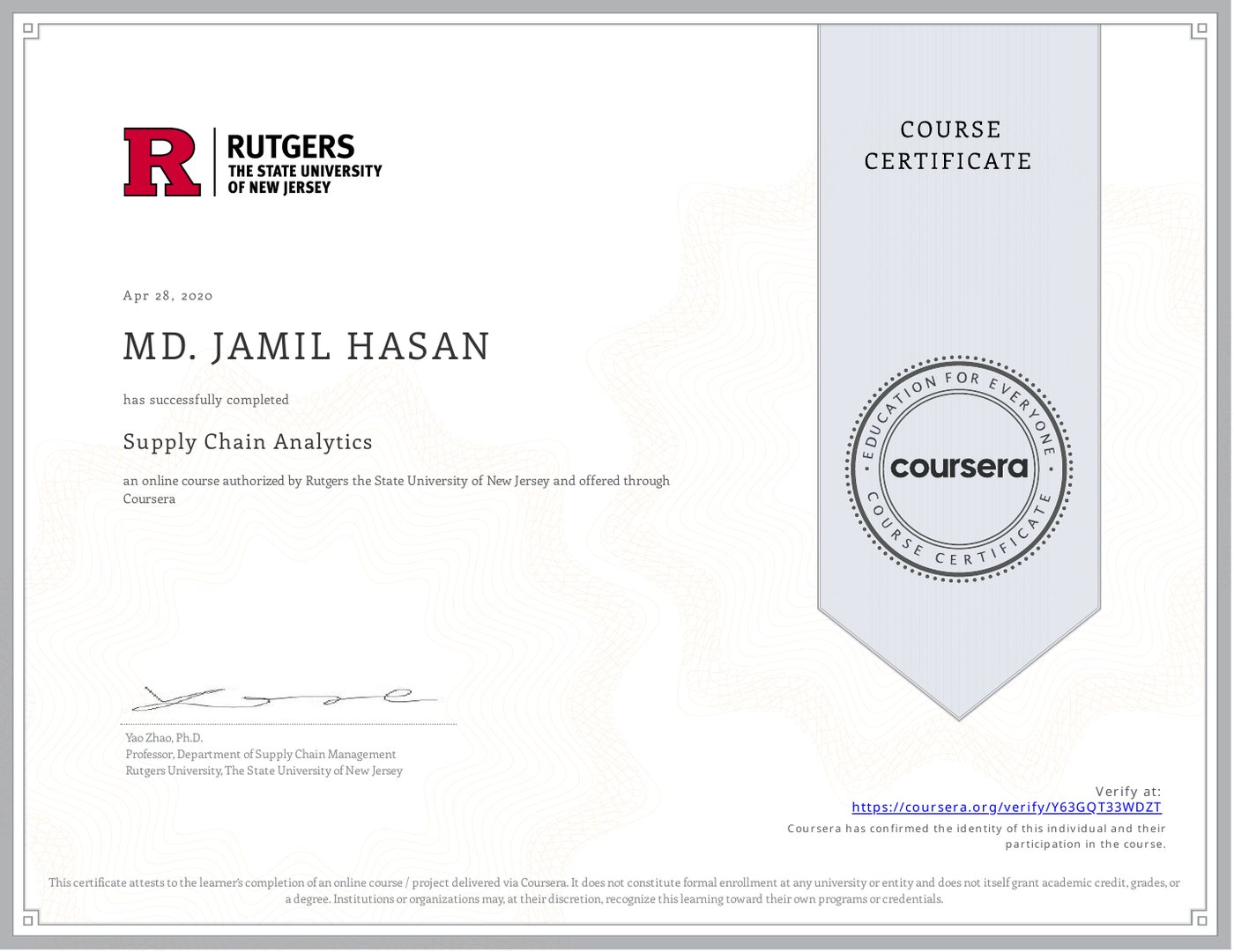 Certificate: Supply Chain Analytics, Rutgers University via Coursera, Apr 28, 2020